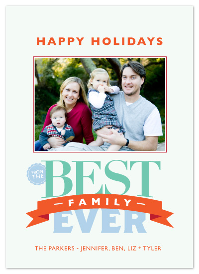 holiday photo cards - Best. Family. Ever by OrangeBeautiful