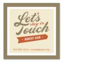 Stay in Touch by Smudge Design