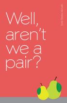 Aren't We A Pair by Ashley Ottinger