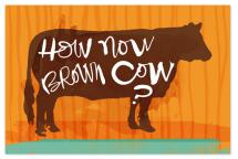 How now brown cow? by Stacy Kron