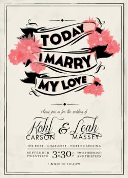 Today I Marry My Love Wedding Invitations
